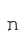 n