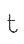 t