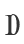 D