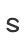 s