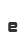 e
