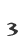 3
