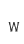 w