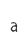a