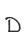 D