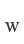 w