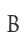 B