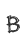 B