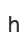 h