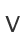 V