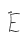 E