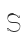 S