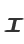 I