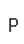 P