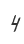 4