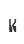 k