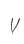 V