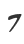 7