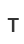 T