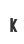 k