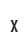 X