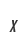 x