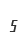 5