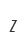 Z