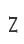 Z