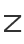 Z