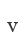 v